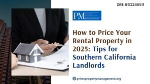how to price your rental property in 2025 tips for southern california landlords