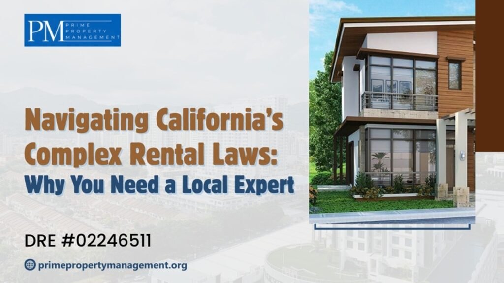 navigating californias complex rental laws why you need a local expert