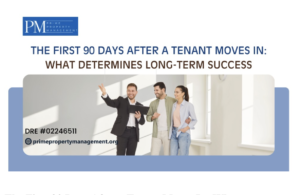 The first 90 days after a tenant moves in what determines long term success