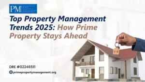 Top property management trends 2025 how prime property management stays ahead