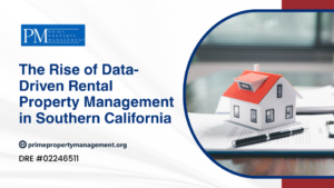 The Rise of Data-Driven Rental Property Management in Southern California